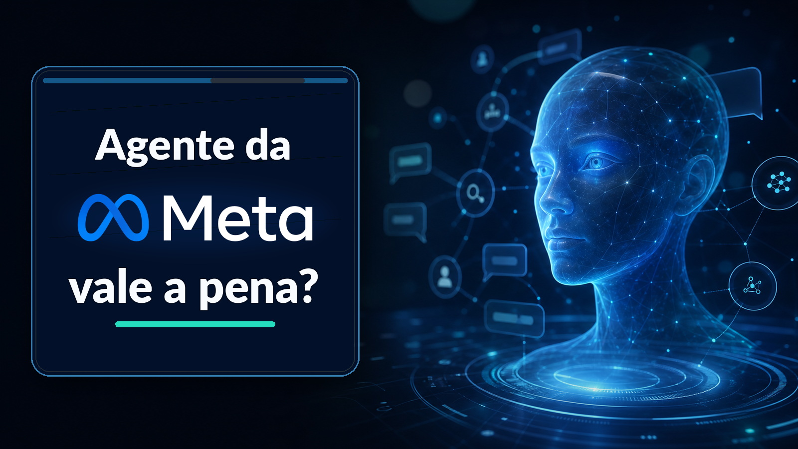 Capa premium do artigo Agente da Meta vale a pena, com avatar holográfico genérico de IA no lugar do agente da NixZap e logo oficial da Meta no título